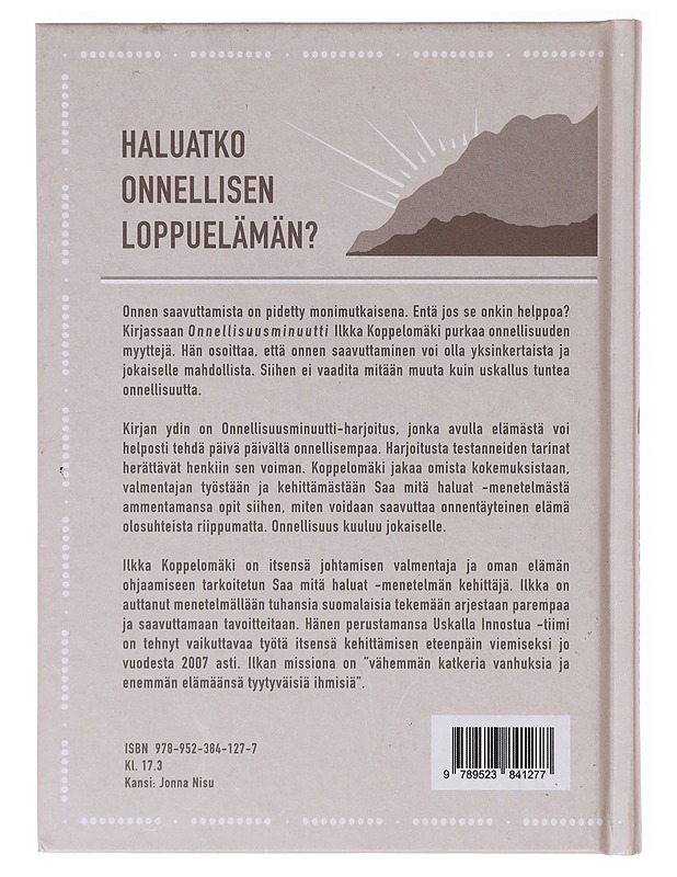 Onnellisuusminuutti / saa mitä haluat - Ilkka Koppelomäki - Tietokirjat ja oppaat - 10105642143 - 1