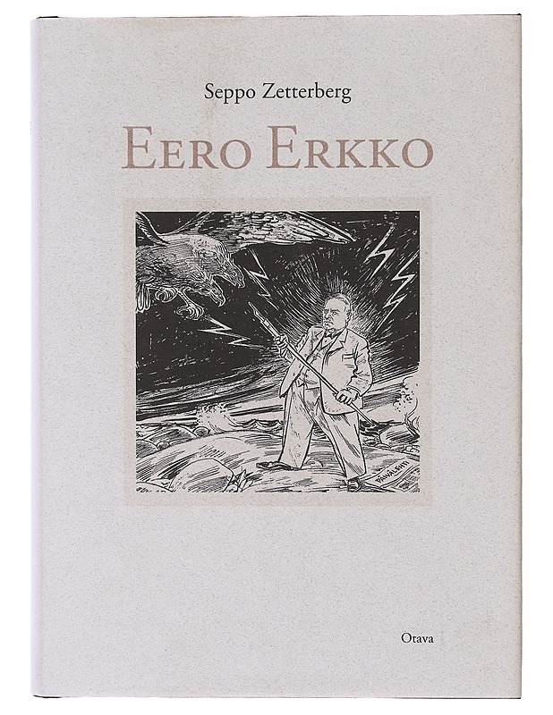 Eero Erkko - Seppo Zetterberg - Elämäkerrat ja muistelmat - 10105642166 - 0