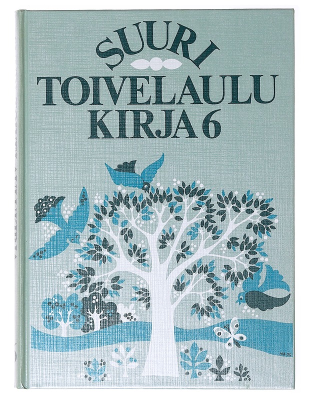 Suuri toivelaulukirja 6 - Vuoristo, Aapeli - Tietokirjat ja oppaat - 10105642172 - 0