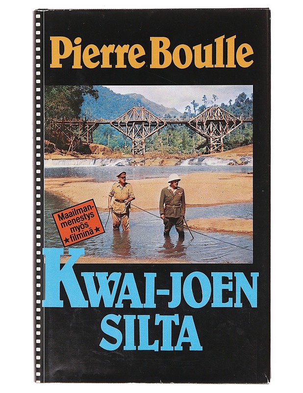 Kwai-joen silta - Boulle, Pierre - Romaanit ja novellit - 10105642197 - 0