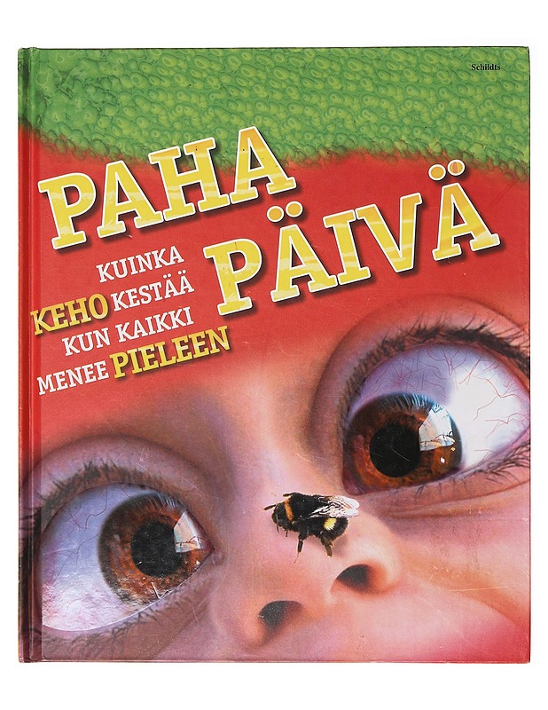 Paha päivä - Walker, Richard - Lastenkirjat - 10105642196 - 0