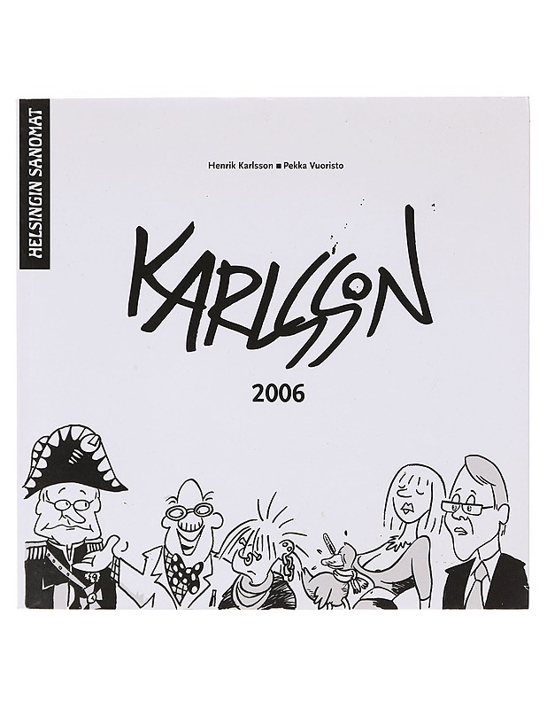 Karlsson 2006 - Henrik Karlsson, Pekka Vuoristo - Sarjakuvat - 10105642292 - 0