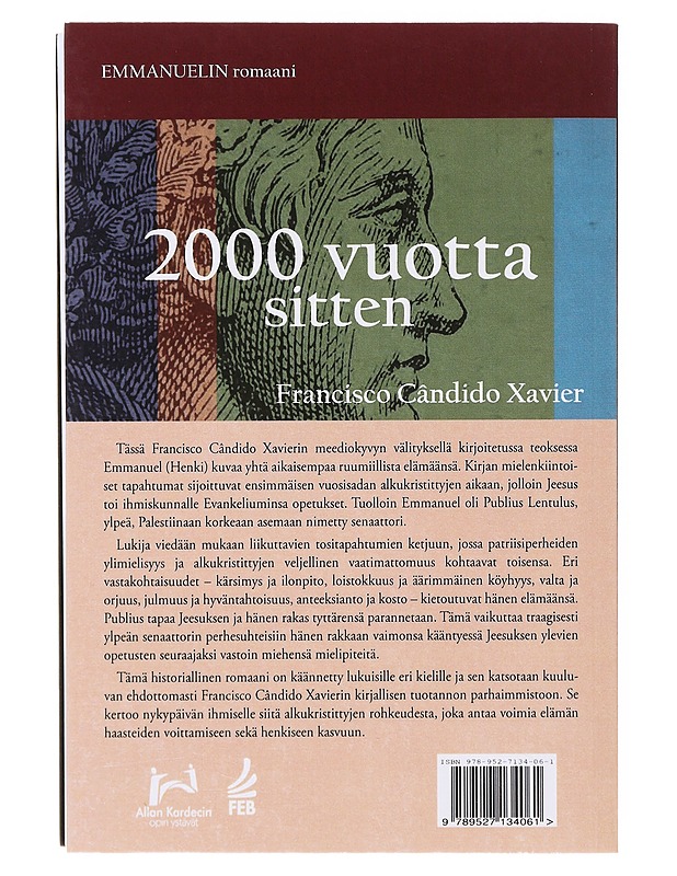 2000 vuotta sitten  - Xavier, Francisco Cândido - Romaanit ja novellit - 10105642382 - 1