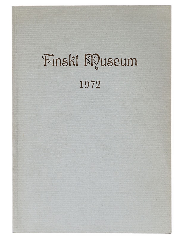 Suomen museo. 79-80 vsk., 1972-1973 - Suomen muinaismuistoyhdistys - Historiakirjat - 10105642462 - 0