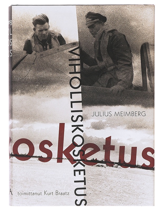 Viholliskosketus - Meimberg, Julius - Elämäkerrat ja muistelmat - 10105642465 - 1