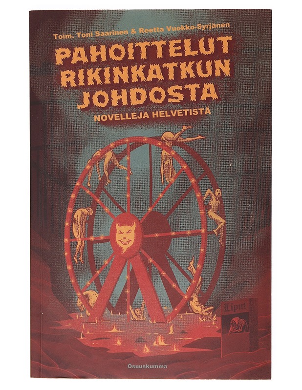 Pahoittelut rikinkatkun johdosta - Saarinen, Toni - Romaanit ja novellit - 10105642501 - 0