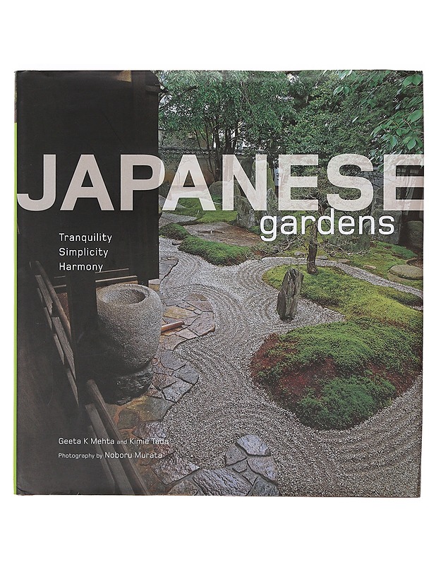 Japanese Gardens - Geeta K. Mehta ja Kimie T. - Taide- ja kulttuurikirjat - 10105642536 - 0