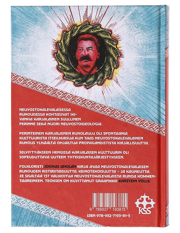 Neuvostokalevalainen runous / perinne ja propaganda Neuvosto-Karjalassa 1937-1963 - Ahola, Joonas - Elämäkerrat ja muistelmat - 10105642578 - 1