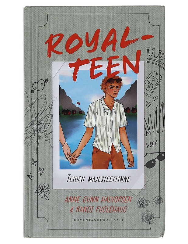 Teidän majesteettinne - Halvorsen, Anne Gunn - Nuorten kirjat - 10105642583 - 0