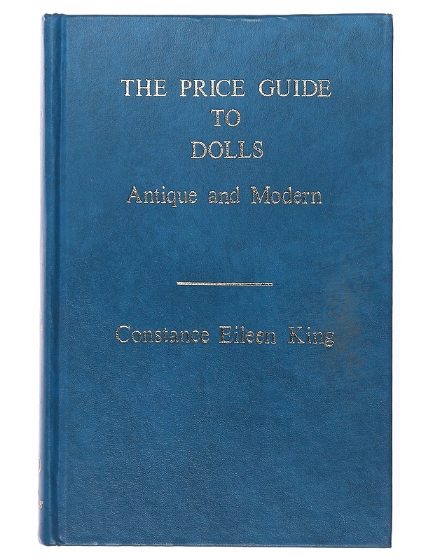 The price guide to dolls: Antique and Modern - Tietokirjat ja oppaat - 10105642599 - 0
