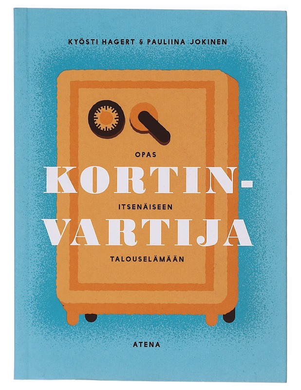 Kortinvartija : opas itsenäiseen talouselämään - Hagert, Kyösti - Tietokirjat ja oppaat - 10105642629 - 0