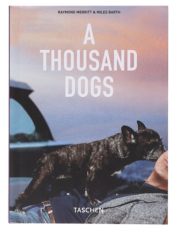 1000 dogs = 1000 Hunde = 1000 ciens - Merritt, Raymond W. - Tietokirjat ja oppaat - 10105642648 - 0