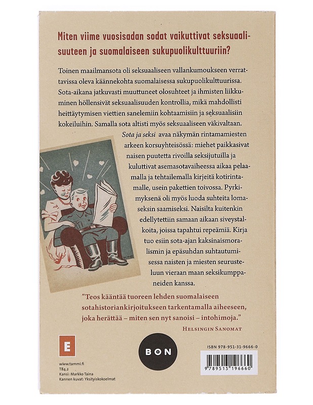 Sota ja seksi : rintamamiesten seksuaalikerrontaa talvi- ja jatkosodan ajalta - Sari Näre - Tietokirjat ja oppaat - 10105642655 - 1