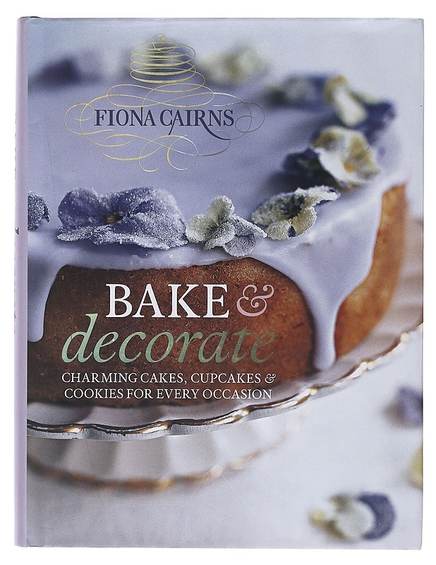 Bake & Decorate - Cairns, Fiona - Ruokakirjat - 10105642691 - 0