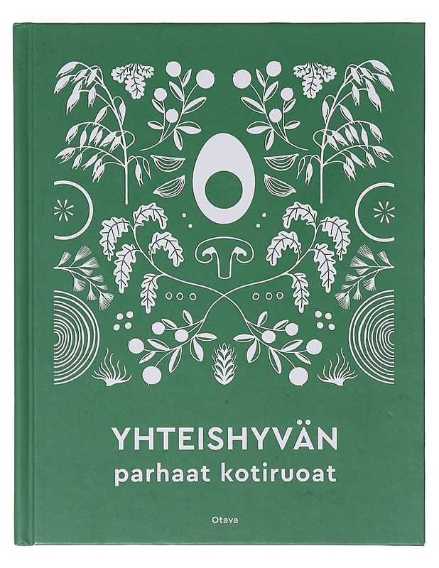 Yhteishyvän parhaat kotiruoat - Autio, Sanna - Ruokakirjat - 10105642694 - 0