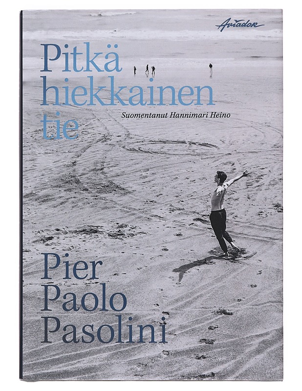 Pitkä hiekkainen tie - Pasolini, Pier Paolo - Tietokirjat ja oppaat - 10105642706 - 0