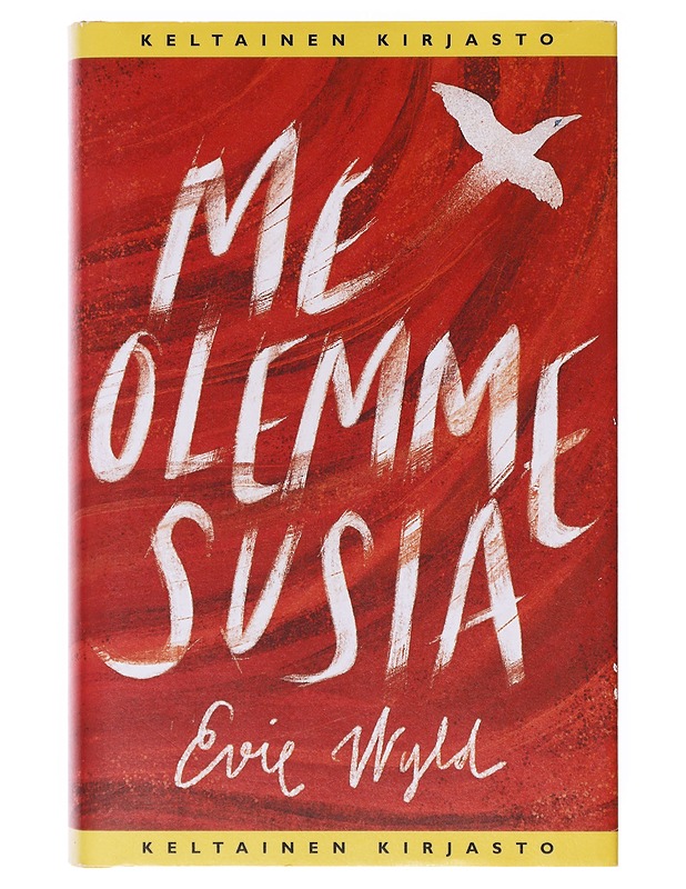 Me olemme susia - Wyld, Evie - Romaanit ja novellit - 10105642714 - 0