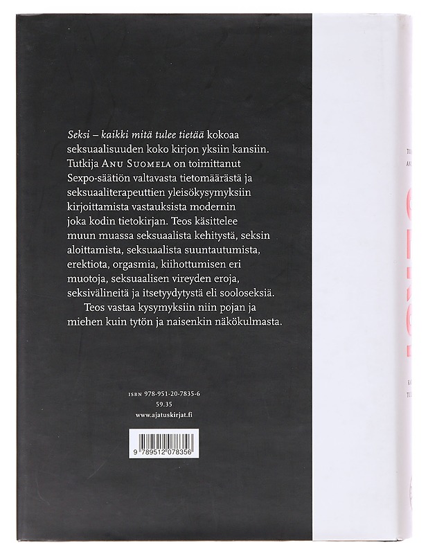 Seksi : kaikki mitä tulee tietää - Suomela, Anu - Tietokirjat ja oppaat - 10105642729 - 1
