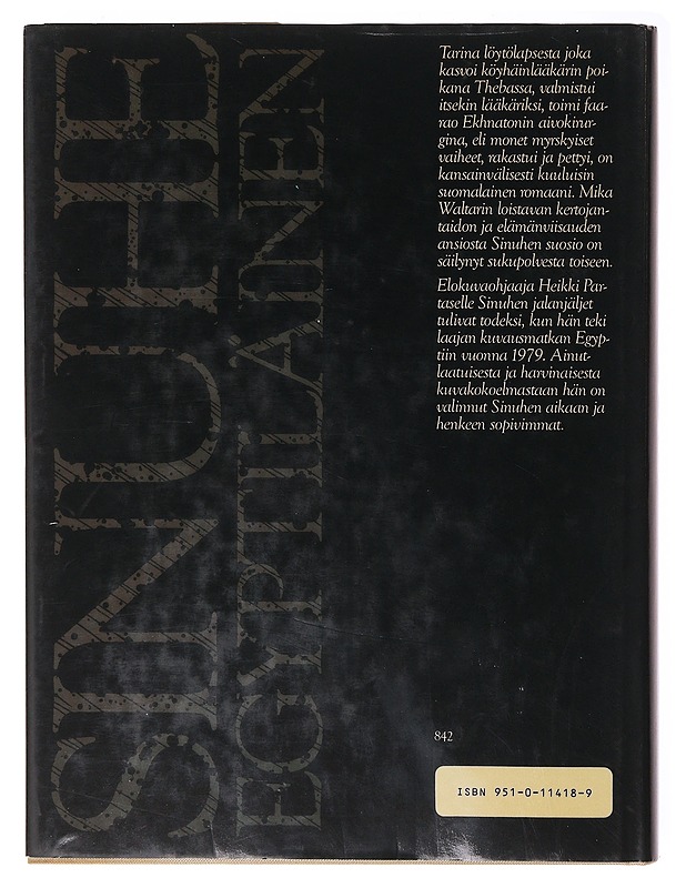 Sinuhe egyptiläinen / viisitoista kirjaa lääkäri Sinuhen elämästä n. 1390-1335 e.Kr - Waltari, Mika - Historiakirjat - 10105642767 - 1