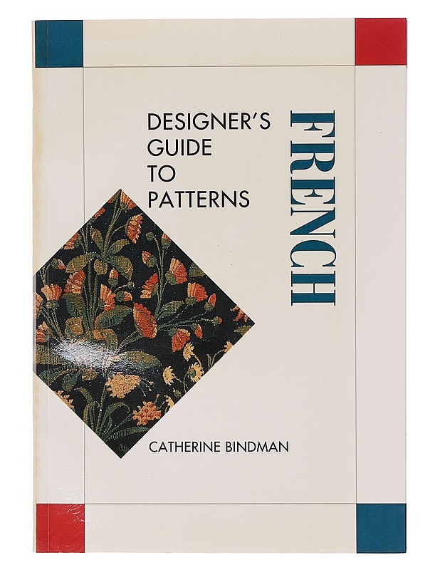 Designer's guide to French patterns - Catherine B. - Historiakirjat - 10105642856 - 0