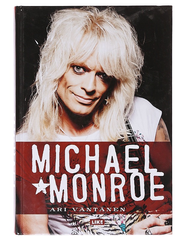 Michael Monroe - Ari Väntänen - Tietokirjat - 10105642852 - 0