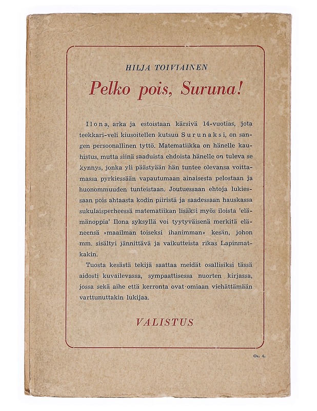 Pelko pois, Suruna! - Hilja Toiviainen - Nuorten kirjat - 10105642865 - 1