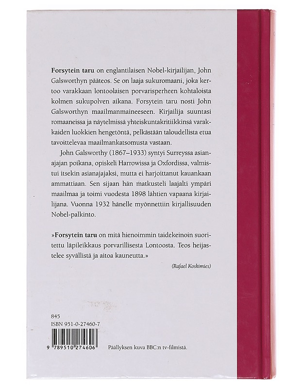 Forsytein taru / 2 Kahleissa 2 ; Vuokrattavana - Galsworthy, John - Romaanit ja novellit - 10105642884 - 1