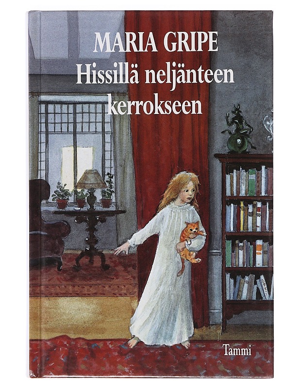 Hissillä neljänteen kerrokseen - Gripe, Maria - Lastenkirjat - 10105642886 - 0