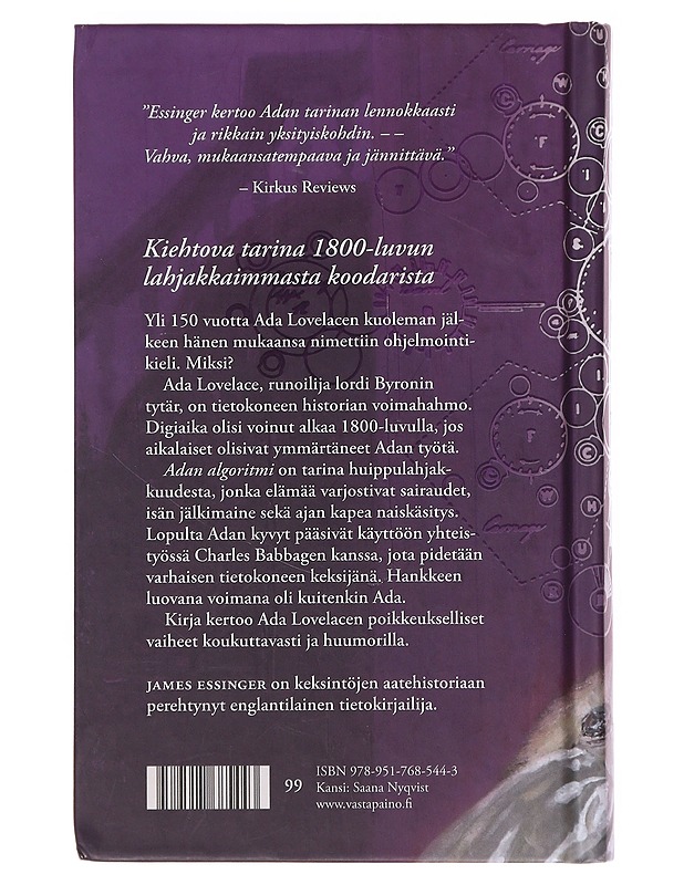 Adan algoritmi ; kuinka lordi Byronin tytär Ada Lovelace käynnisti digiajan - Essinger, James - Elämäkerrat ja muistelmat - 10105642895 - 1