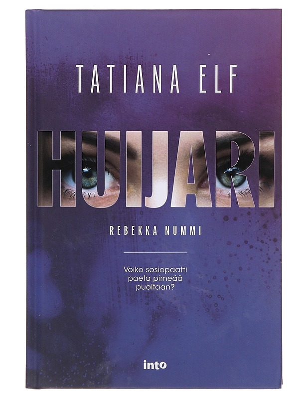 Huijari - Tatiana Elf - Romaanit ja novellit - 10105642896 - 0