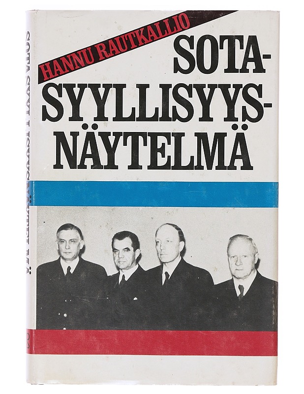 Sotasyyllisyysnäytelmä - Hannu Rautkallio - Historiakirjat - 10105642899 - 0