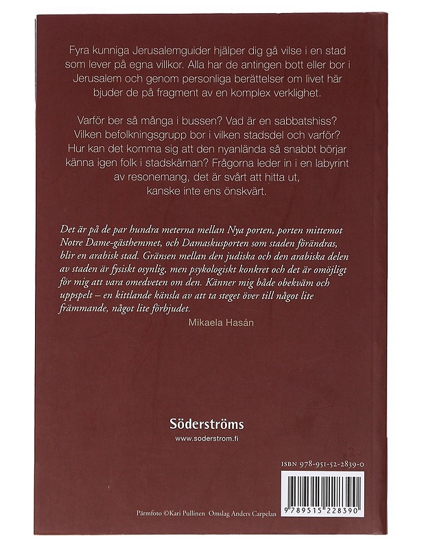 Jerusalem / en bok som hjälper dig att gå vilse - Gezelius, Mats - Historiakirjat - 10105642905 - 1
