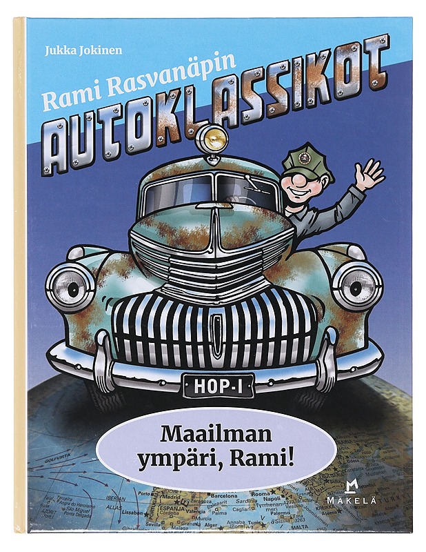 Maailman ympäri, Rami! : autoklassikot - Jukka Jokinen - Lastenkirjat - 10105642943 - 0