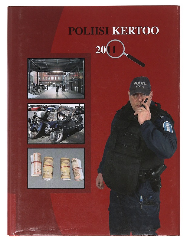 Pohjolan poliisi kertoo 2011 - Jan-Erik Björkgård - Historiakirjat - 10105642949 - 0