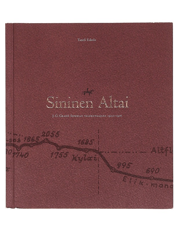 Sininen Altai - Taneli Eskola - Historiakirjat - 10105642958 - 0