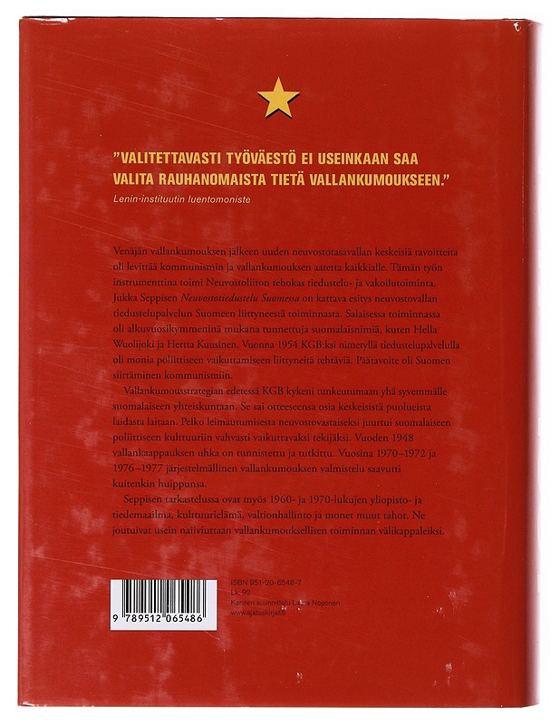 Neuvostotiedustelu Suomessa 1917-1991 : strategia ja toiminta - Jukka Seppinen - Historiakirjat - 10105642969 - 1