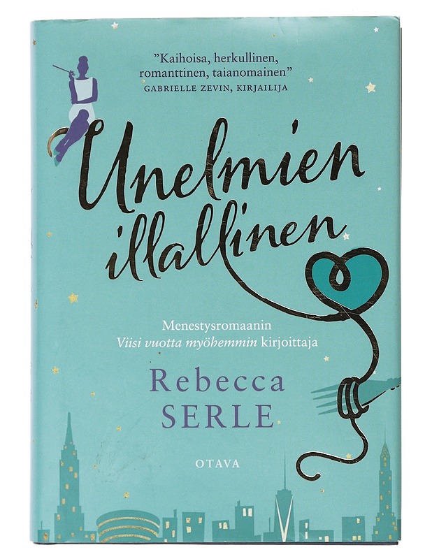 Unelmien illallinen - Serle, Rebecca - Romaanit ja novellit - 10105643017 - 0