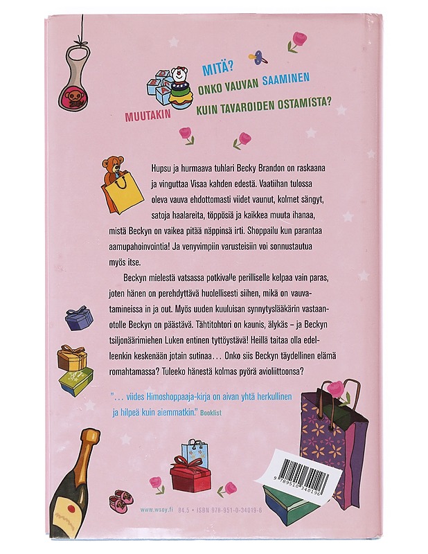 Himoshoppaajan vauva - Sophie Kinsella - Romaanit ja novellit - 10105643040 - 1