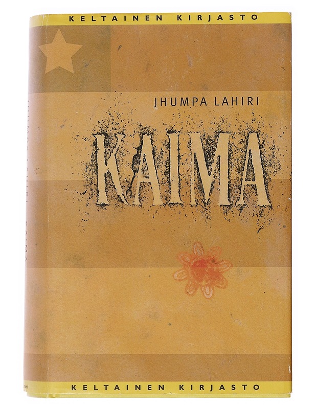 Kaima - Jhumpa Lahiri - Romaanit ja novellit - 10105643061 - 0