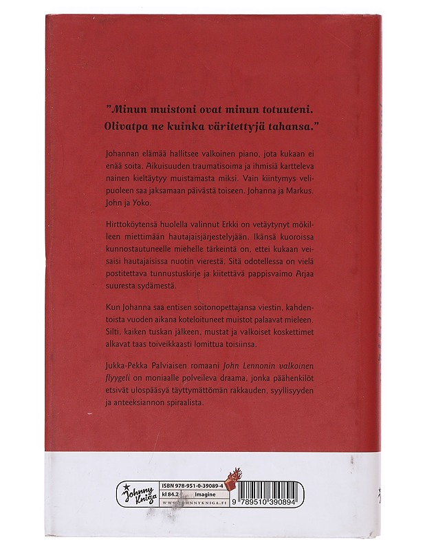 John Lennonin valkoinen flyygeli - Jukka-Pekka Palviainen - Romaanit ja novellit - 10105643074 - 1