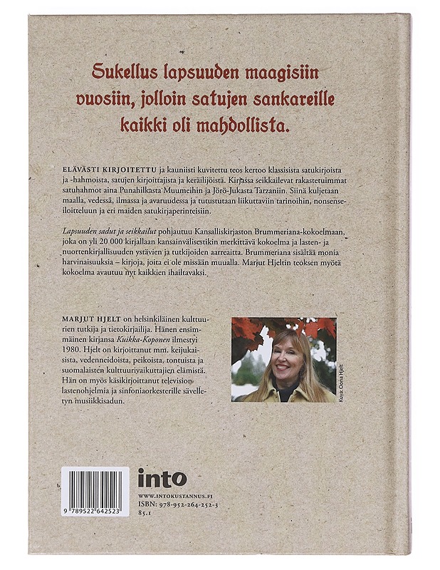Lapsuuden sadut ja seikkailut / kirja-aarteita viideltä vuosisadalta - Marjut Hjelt - Historiakirjat - 10105643107 - 1