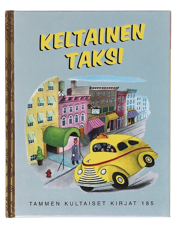 Keltainen taksi - Mitchell, Lucy Sprague - Lastenkirjat - 10105643109 - 0