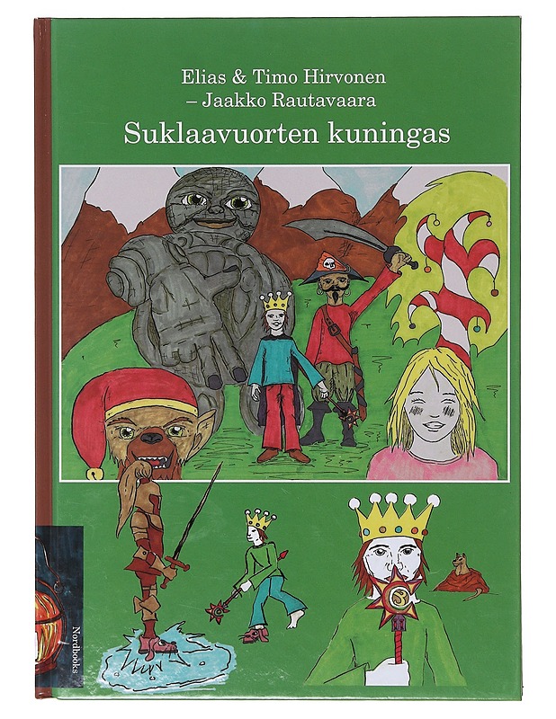 Suklaavuorten kuningas - Elias Hirvonen - Lastenkirjat - 10105643125 - 0
