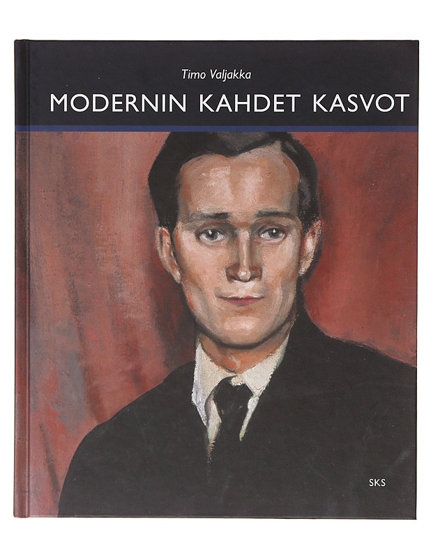Modernin kahdet kasvot - Timo Valjakka - Tietokirjat ja oppaat - 10105643136 - 0