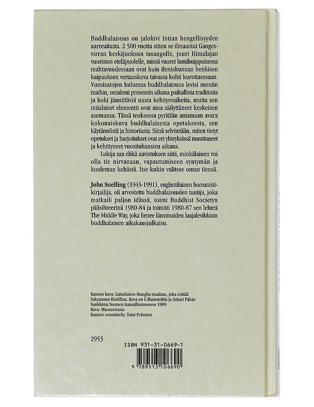 Buddhalaisuus - John Snelling - Historiakirjat - 10105643209 - 1