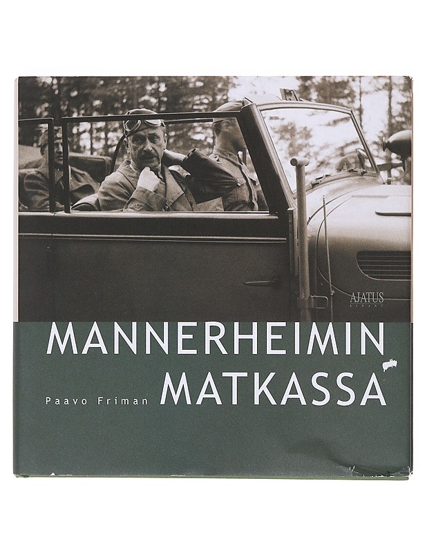 Mannerheimin matkassa - Paavo Friman - Elämäkerrat ja muistelmat - 10105643240 - 0