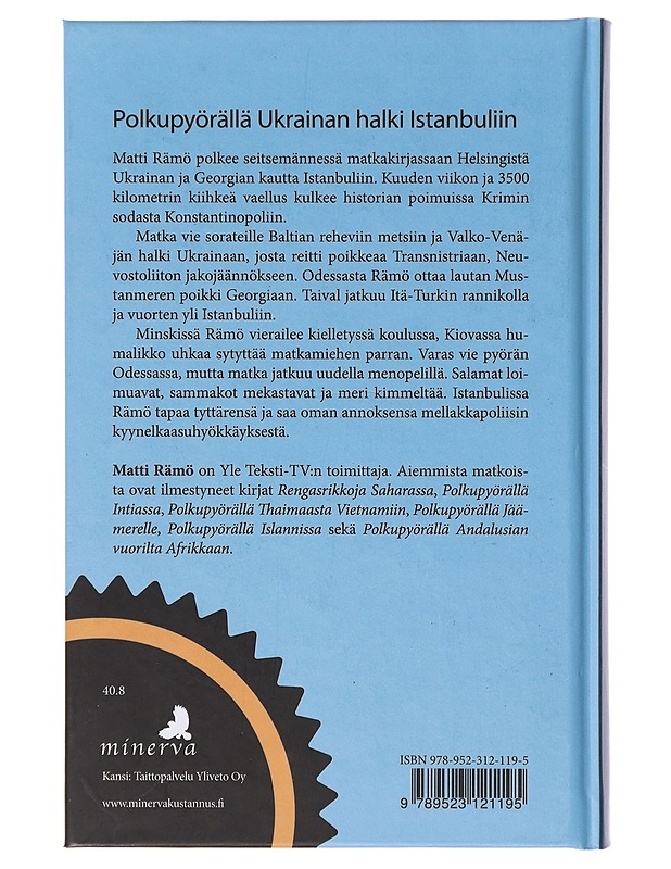 Polkupyörällä Ukrainan halki Istanbuliin - Rämö, Matti - Tietokirjat ja oppaat - 10105643241 - 1