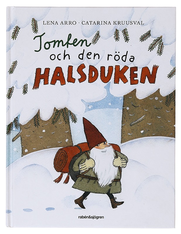 Tomten och den röda halsduken - Arro, Lena - Lastenkirjat - 10105643267 - 0