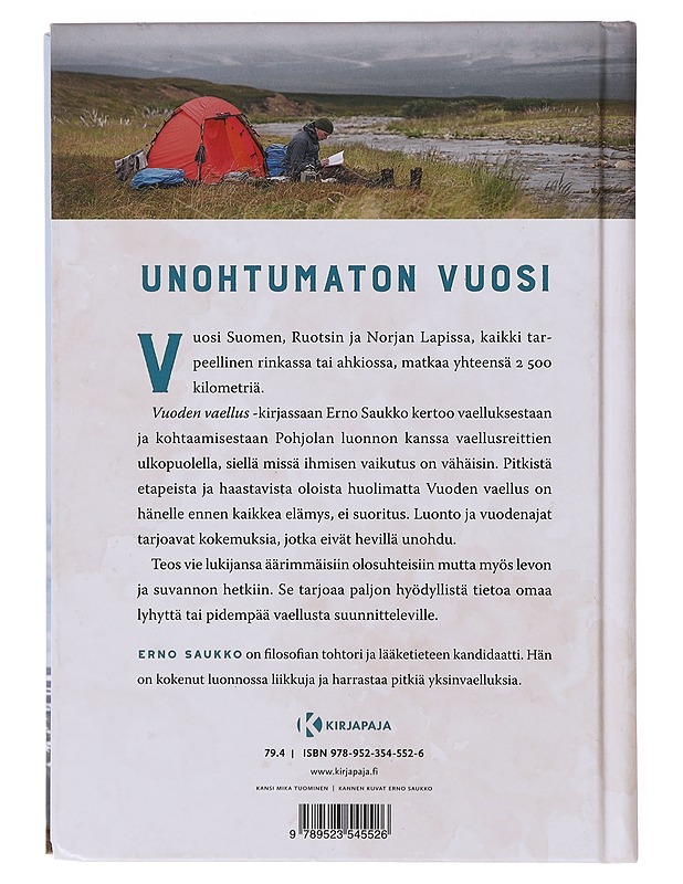 Vuoden vaellus / elämää Pohjolan erämaissa - Erno Saukko - Tietokirjat ja oppaat - 10105643287 - 1