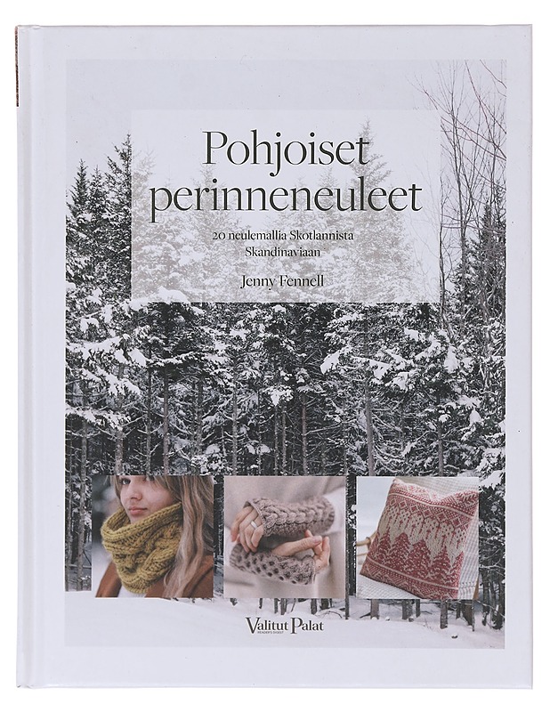 Pohjoiset perinneneuleet - Fennell, Jenny - Käsityökirjat - 10105643303 - 0